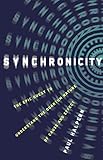 Synchronicity The Epic Quest To Understand The Quantum Nature Of Cause And Effect