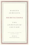 Meditations: The Annotated Edition