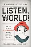 Listen, World! How the Intrepid Elsie Robinson Became America's Most-Read Woman