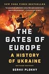 The Gates of Europe: A History of Ukraine