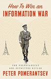How to win an information war