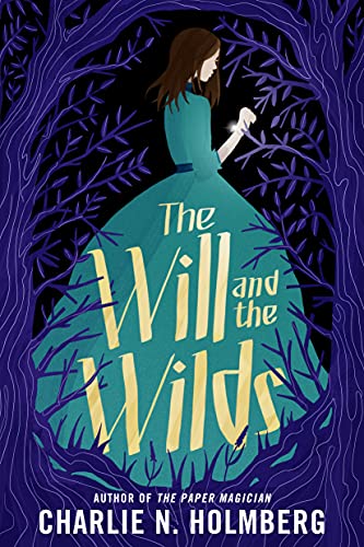 The Will and the Wilds book cover