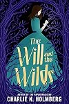 The Will and the Wilds