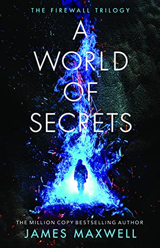 A World of Secrets / by Maxwell, James