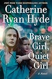 Brave Girl, Quiet Girl