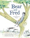 Bear and Fred: A World War II Story