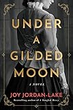 Under a Gilded Moon