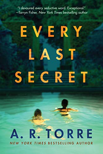 Every Last Secret (As: A.R. Torre) cover