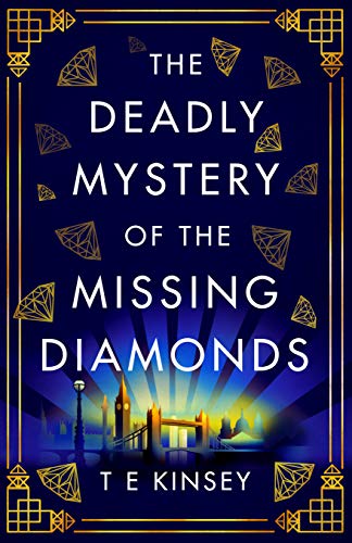 The Deadly Mystery of the Missing Diamonds book cover