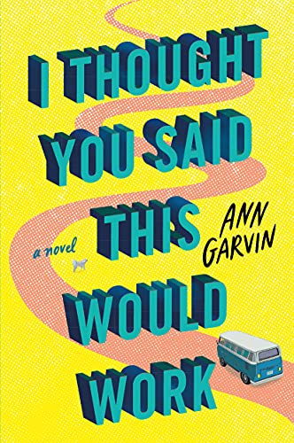 I Thought You Said This Would Work book cover