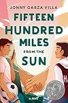 Fifteen Hundred Miles from the Sun: A Novel