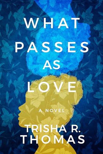 What Passes as Love book cover