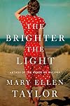 The Brighter the Light