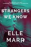 Strangers We Know