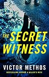 The Secret Witness (Shepard & Gray Book 1)