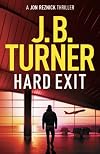 Hard Exit (A Jon Reznick Thriller Book 11)