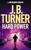 Hard Power (A Jon Reznick Thriller Book 12)