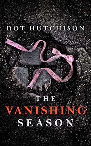 The Vanishing Season / by Hutchison, Dot