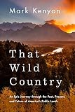 That Wild Country