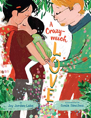 A Crazy-Much Love book cover