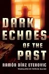 Dark Echoes of the Past (Private Investigator Heredia)