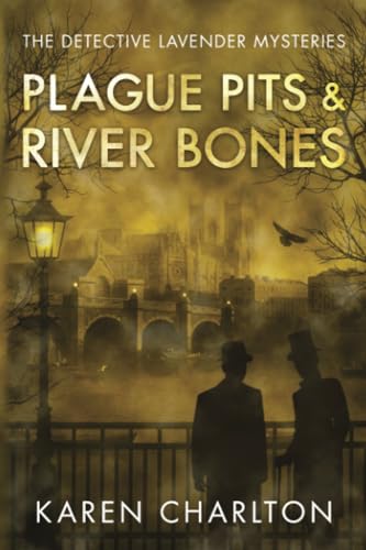 Plague Pits & River Bones book cover