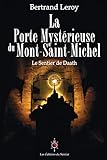 La Porte Myst%C3%A9rieuse Du Mont Saint Michel: Le Sentier De Daath