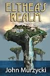 Elthea's Realm (The Story of Elthea's Realm)