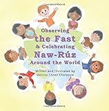 Observing The Fast And Celebrating Nawruz Around The World
