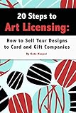 20 Steps to Art Licensing: How to Sell Your Designs to Greeting Card and Gift Companies