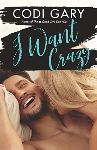 I Want Crazy book cover