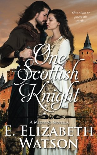 One Scottish Knight (By: E. Elizabeth Watson) cover