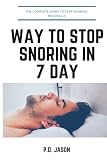 Way To Stop Snoring In 7 Days Stop Snoring Naturally
