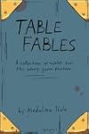 Table Fables: A collection of tables for the weary game master