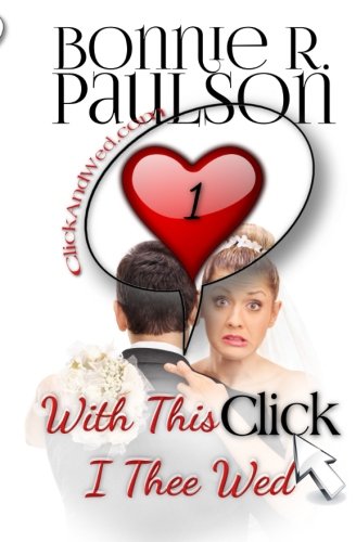 With This Click, I Thee Wed book cover