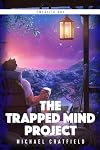 The Trapped Mind Project
