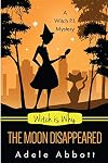 Witch Is Why The Moon Disappeared