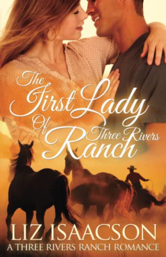 The First Lady of Three Rivers Ranch book cover