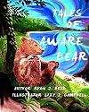 Tales of Aware Bear: Who Am I? (Volume 1)