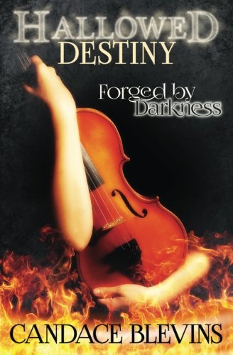 Hallowed Destiny -- Forged by Darkness book cover