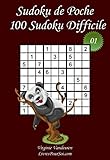 Sudoku De Poche   Niveau Difficile   N%C2%B01: 100 Sudokus Difficiles   %C3%A0 Emporter Partout   Format Poche (a6   10.5 X 15 Cm)