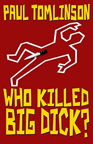 Who Killed Big Dick? book cover
