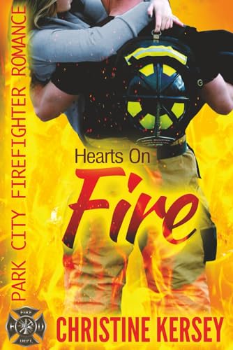 Hearts On Fire (By: Christine Kersey) cover