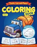 Trucks Planes And Cars Coloring Book Cars Coloring Book For Kids Toddlers Activity Books For Preschooler Coloring Book For Boys Girls Fun Book For Kids Ages 24 48 Volume 1