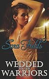 Wedded to the Warriors (Captive Brides #1)