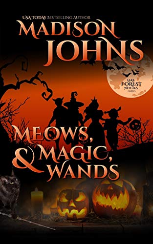 Meows, Magic, & Wands book cover