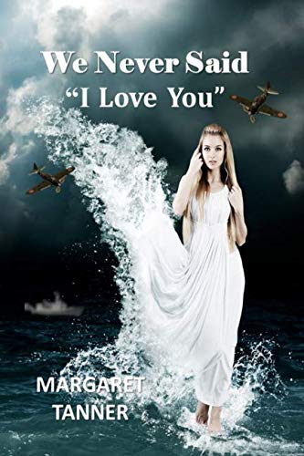 We Never Said, I Love You book cover