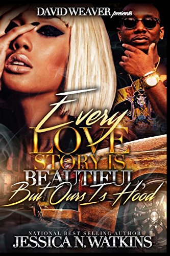 Every Love Story is Beautiful, But Ours is Hood book cover