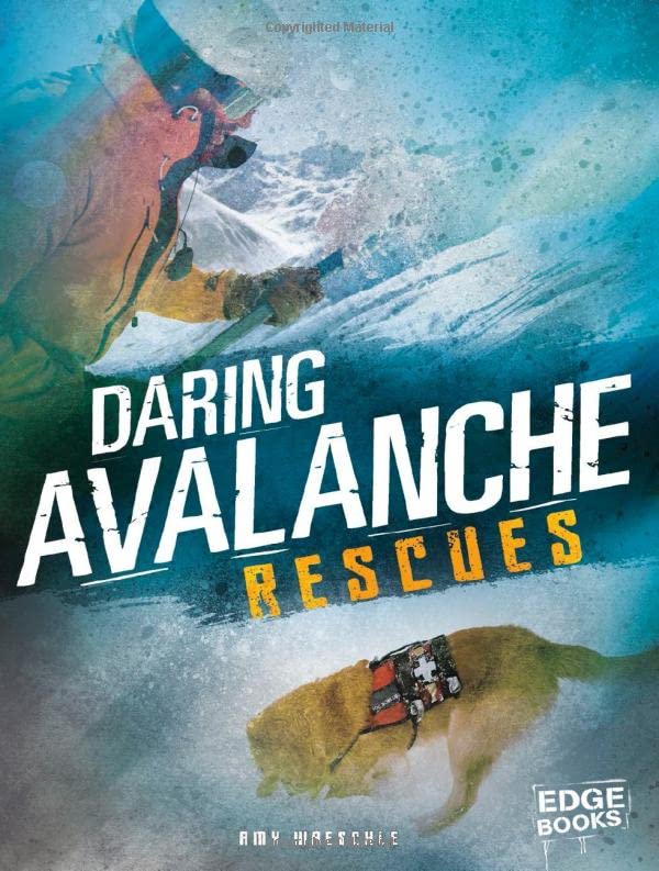 Daring Avalanche Rescues book cover