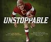 Unstoppable: How Jim Thorpe and the Carlisle Indian School Defeated the Army
